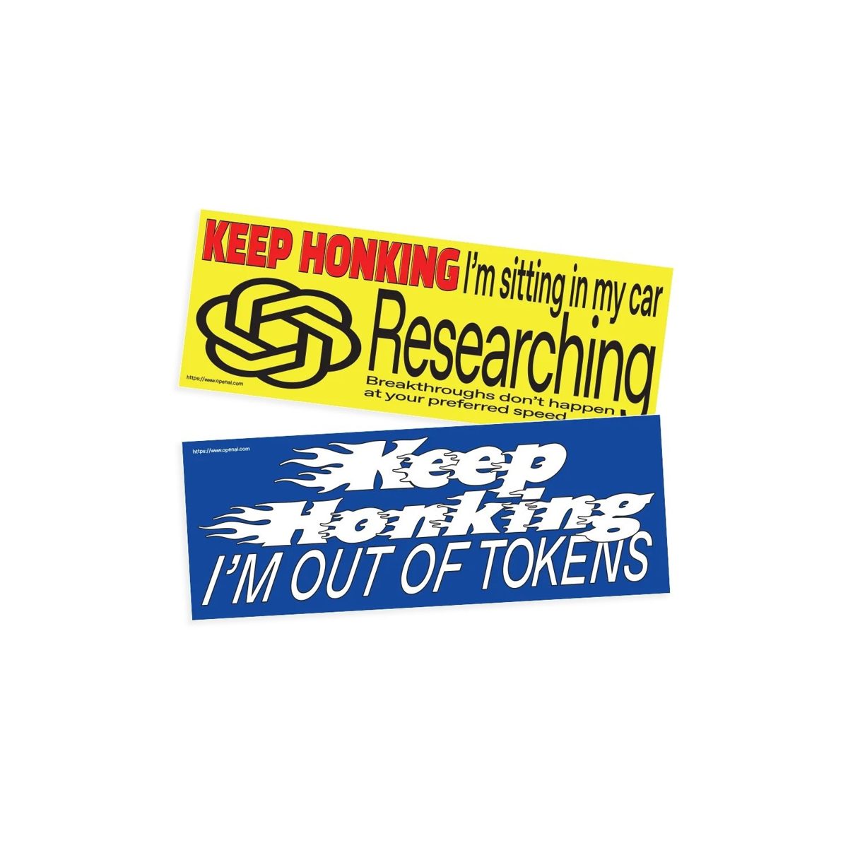 OpenAI 'Keep honking I'm out of tokens' bumper sticker pack